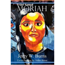 A Girl Named Moriah