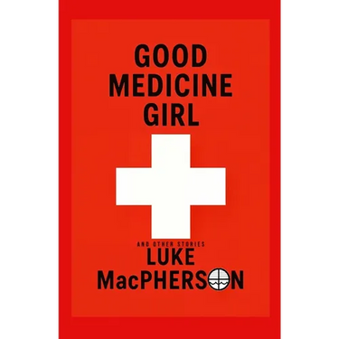 Good Medicine Girl (and Other Stories)