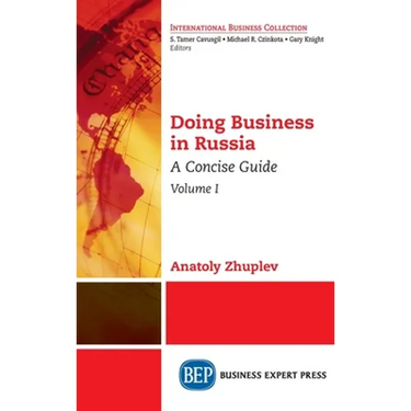 Doing Business in Russia, Volume I: A Concise Guide
