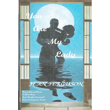You Are My Lady: Jean Ferguson