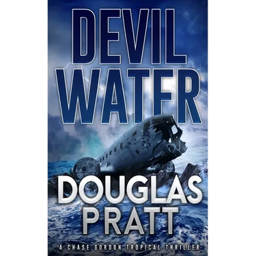 Devil Water: A Chase Gordon Tropical Thriller