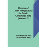 Memoirs of Jean François Paul de Gondi, Cardinal de Retz (Volume 2)