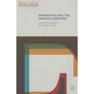 Pragmatics and the English Language