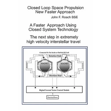 Closed Loop Space Propulsion New Faster Approach: The next Step in Space Travel