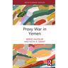 Proxy War in Yemen