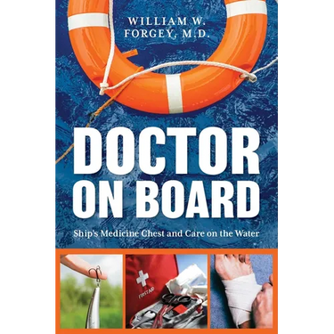 Doctor on Board: Ship's Medicine Chest and Care on the Water