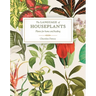 The Language of Houseplants: Plants for Home and Healing