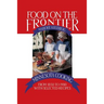 Food on the Frontier: Minnesota Cooking from 1850 to 1900 with Selected Recipes