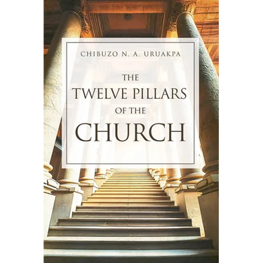 The Twelve Pillars of the Church