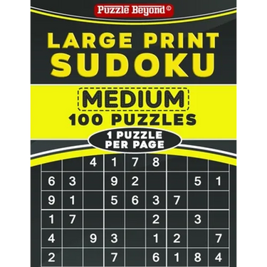 Large Print Sudoku: Medium 100 Sudoku Puzzles - One Puzzle Per Page with Solutions