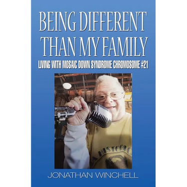 Being Different Than My Family: Living with Mosaic Down Syndrome Chromosome #21