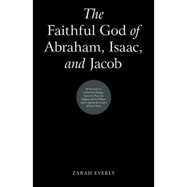 The Faithful God of Abraham, Isaac, and Jacob