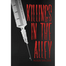 Killings in the Alley