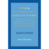 Memoir of the Life and Religious Labors of Lloyd Lee Wilson
