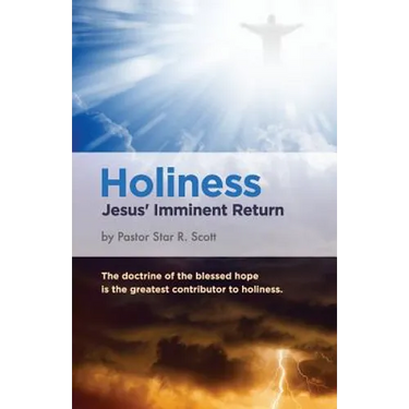Holiness: Jesus' Imminent Return