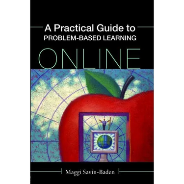 A Practical Guide to Problem-Based Learning Online