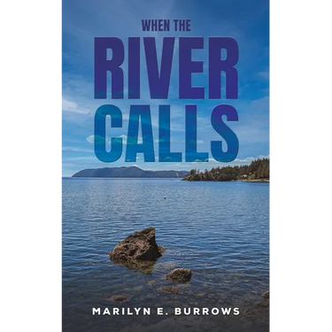 When the River Calls