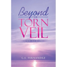 Beyond the Torn Veil: A New Age Begins