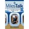 MilesTalk: Live Your Wildest Dreams Using Miles and Points