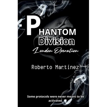 Phantom Division - London Opertation