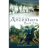 Lands of our Ancestors Book Two