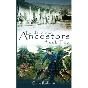 Lands of our Ancestors Book Two