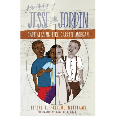 Adventures of Jesse and Jordin: Capitalizing Like Garrett Morgan