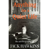 Anything For A Quiet Life: The autobiography of Jack Hawkins