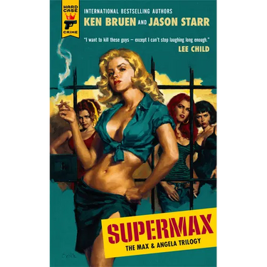 Supermax: The Max and Angela Trilogy