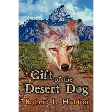 Gift of the Desert Dog