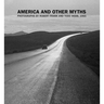 America and Other Myths: Photographs by Robert Frank and Todd Webb, 1955