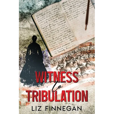 Witness to Tribulation