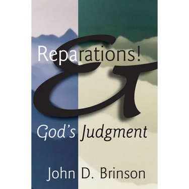 Reparations and God's Judgment
