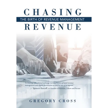 Chasing Revenue: The Birth of Revenue Management