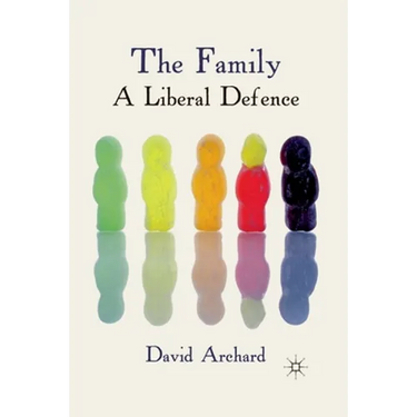 The Family: A Liberal Defence