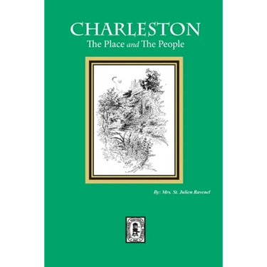 Charleston: The Place and The People