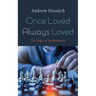 Once Loved Always Loved: The Logic of Apokatastasis