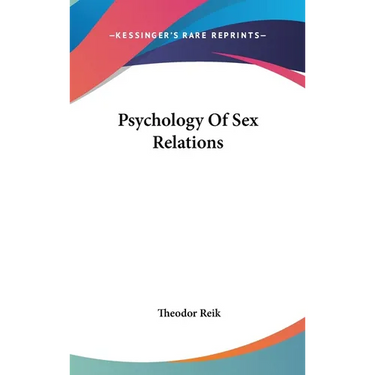 Psychology Of Sex Relations