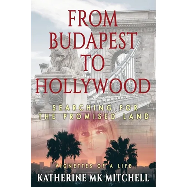 From Budapest to Hollywood: Searching for the Promised Land