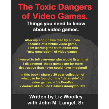 The Toxic Dangers of Video Games.: Things you need to know about video games and the internet.