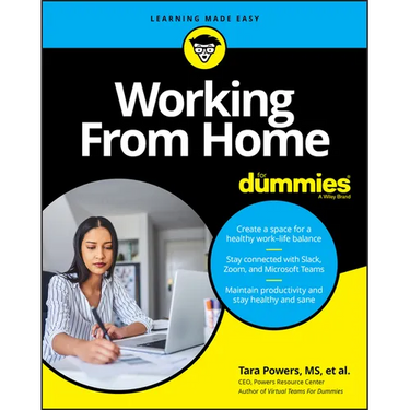 Working from Home for Dummies