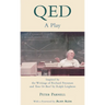 Qed: A Play Inspired by the Writings of Richard Feynman and Tuva or Bust! by Ralph Leighton