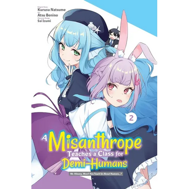 A Misanthrope Teaches a Class for Demi-Humans, Vol. 2 (Manga)