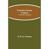 Ernesto Garcia Cabral: A Mexican Cartoonist
