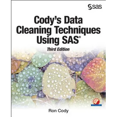 Cody's Data Cleaning Techniques Using SAS, Third Edition