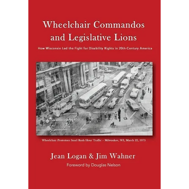 Wheelchair Commandos and Legislative Lions