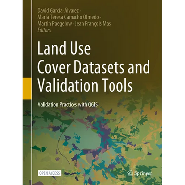 Land Use Cover Datasets and Validation Tools: Validation Practices with Qgis
