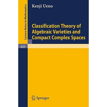Classification Theory of Algebraic Varieties and Compact Complex Spaces