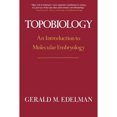 Topobiology: An Introduction to Molecular Embryology