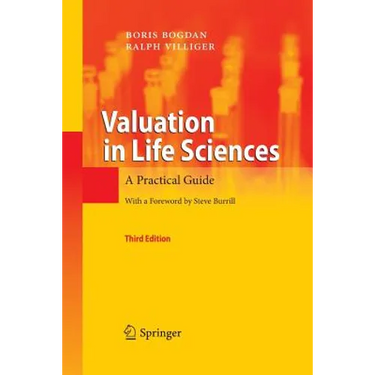 Valuation in Life Sciences: A Practical Guide